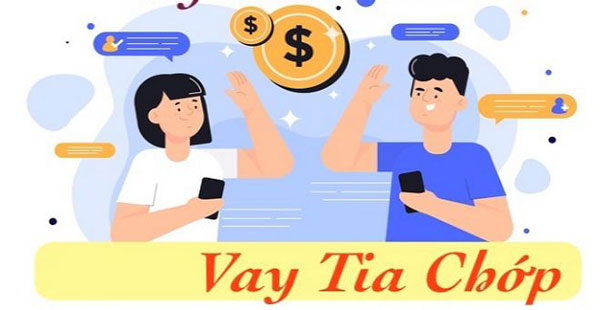 Vay Tia Chớp là gì?