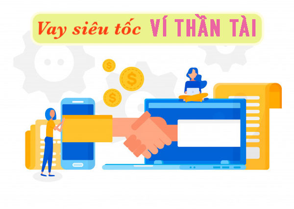 Hạn mức và lãi suất vay tại Ví Thần Tài vay tiền