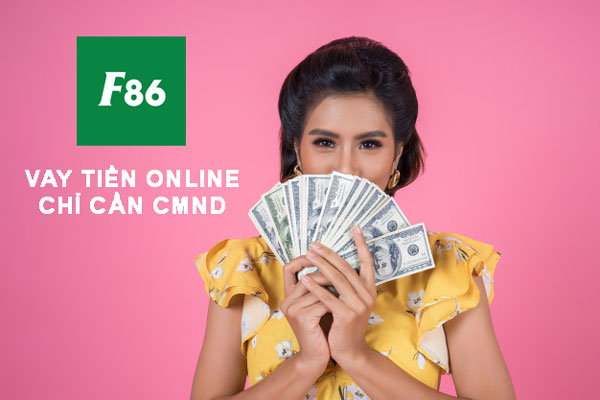 Hướng dẫn đăng ký vay tiền online app F86 Plus